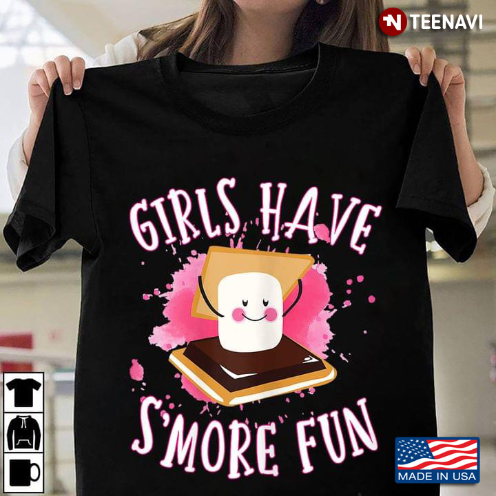 Girls Have Smore Fun Campfire For Camping Lovers