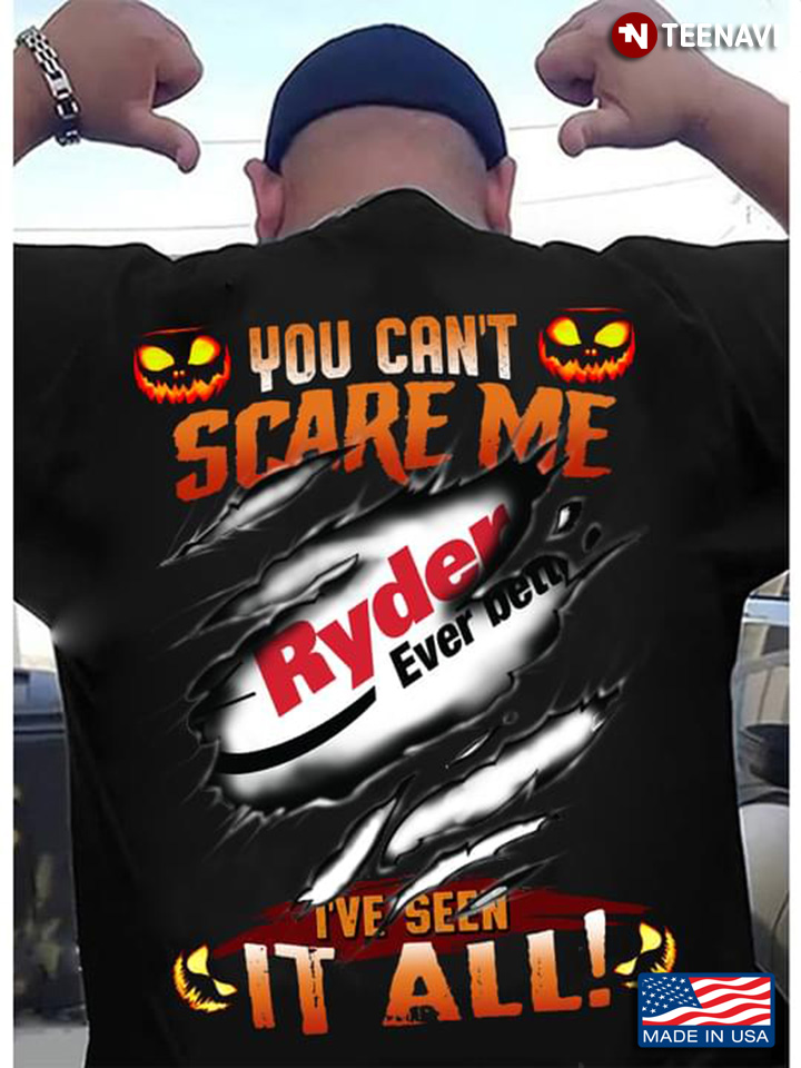 Halloween You Can’t Scare Me Ryder Ever Better I’ve Seen It All