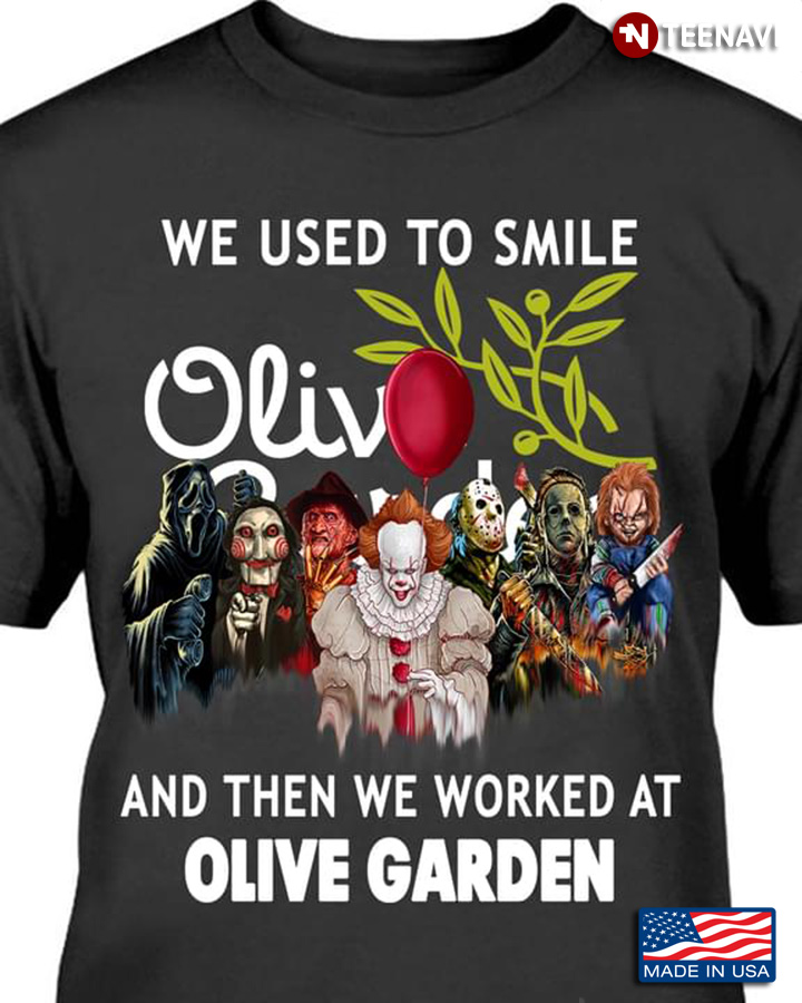 Halloween Horror Movie Characters We Used To Smile And Then We Worked At Olive Garden