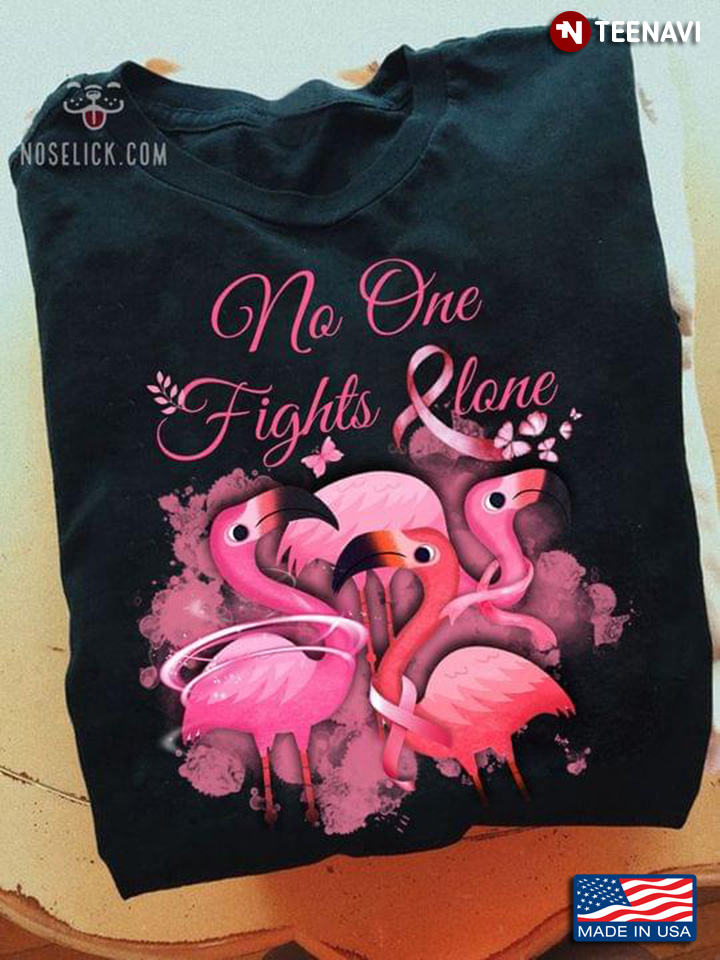 No One Fight Alone Flamingo Breast Cancer Awareness