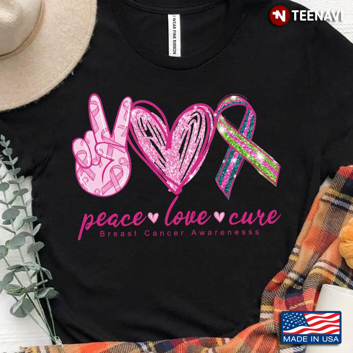 Peace Love Cure Breast Cancer Awareness  New Style