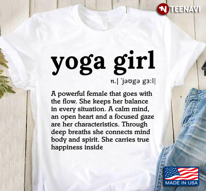 Yoga Girl Definition A Powerful Female That Goes with The Flow She Keeps Her Balance