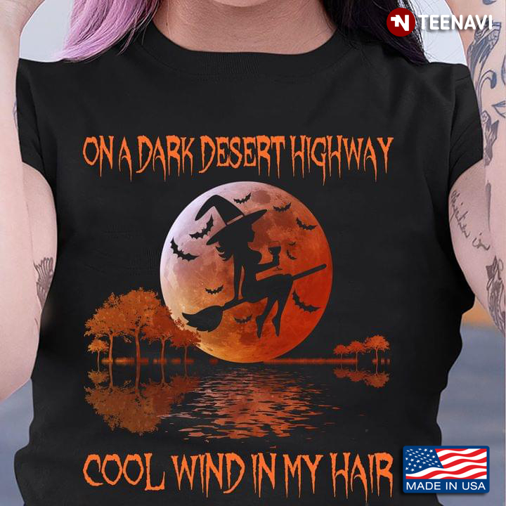 Halloween Witch with Wine On A Dark Desert Highway Cool Wind in My Hair