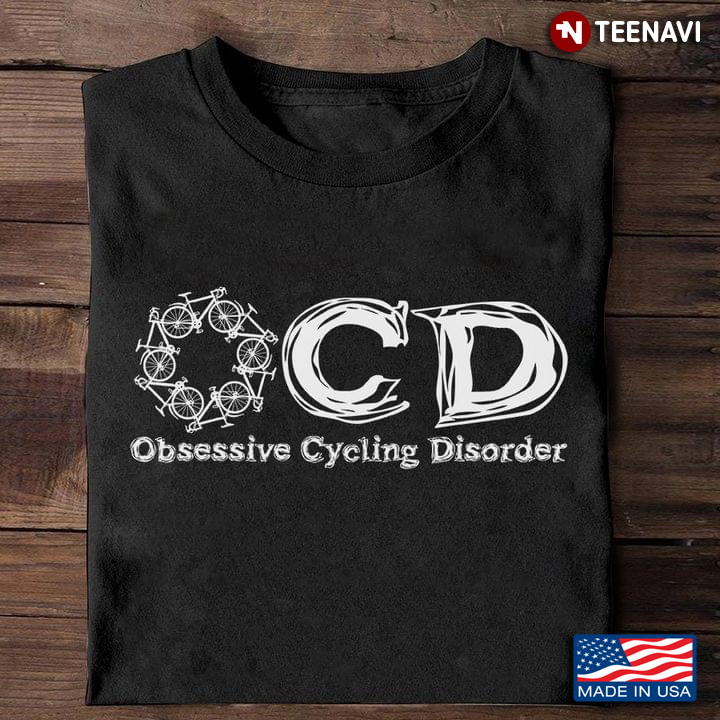 OCD Obsessive Cycling Disorder Funny for Cycling Lover