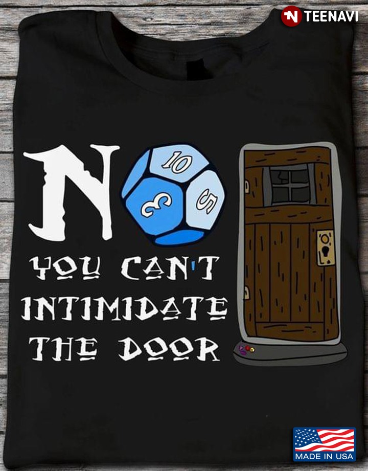 Dungeons and Dragons No You Can't Intimidate The Door