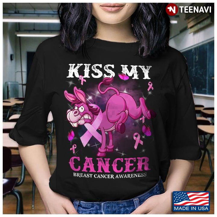 Donkey Kiss My Cancer Breast Cancer Awareness