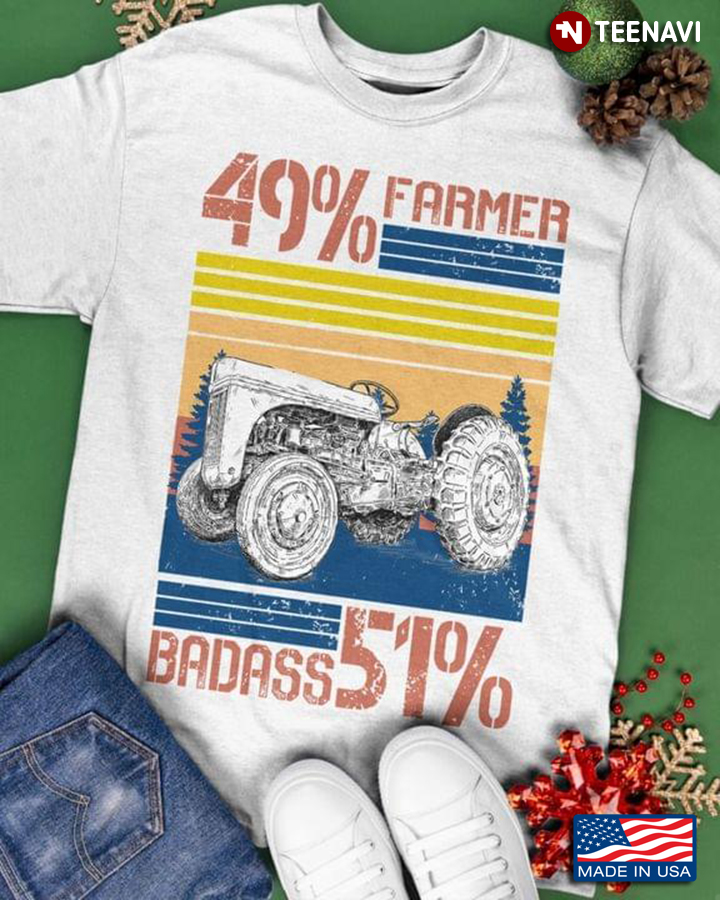 49% Farmer Badass 51% Vintage Tractor