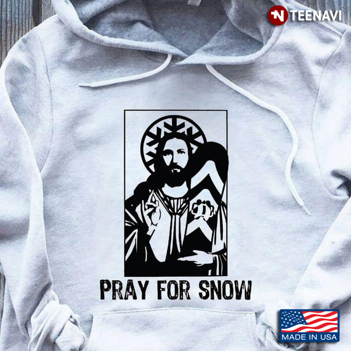 Jesus Pray for Snow for Snowboarding Lover