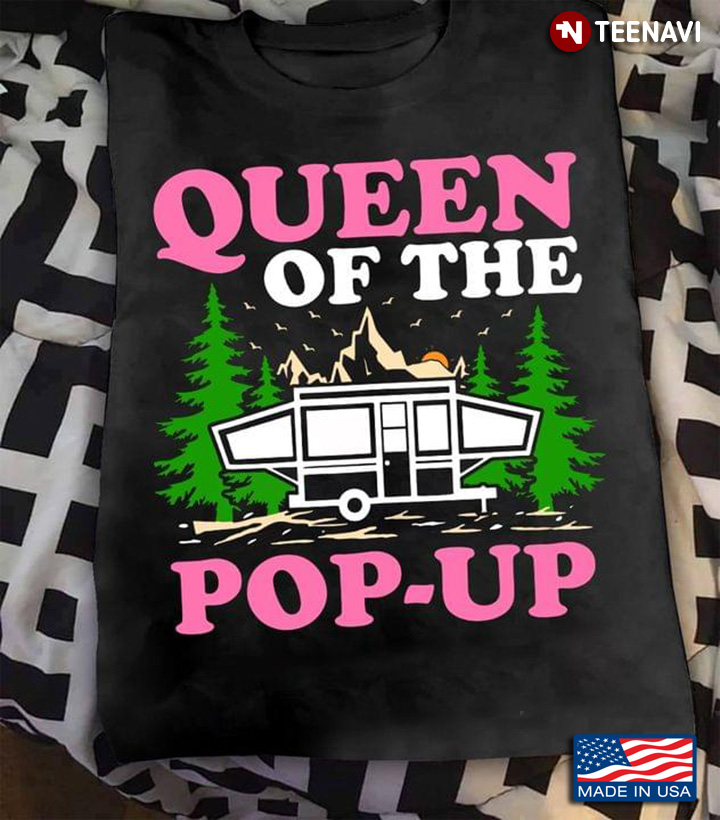Caravan Queen of The Pop-up for Camping Lover