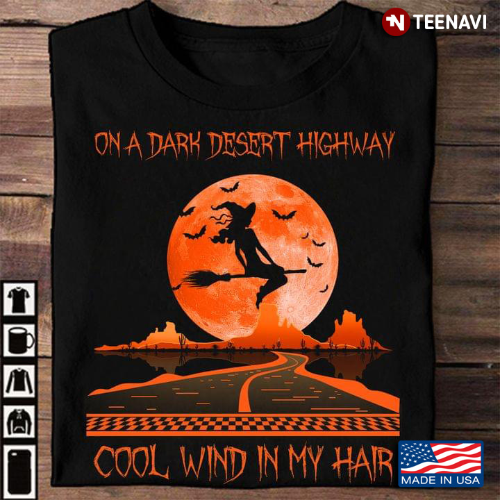 Racing Witch and Blood Moon On A Dark Desert Highway Cool Wind In My Hair