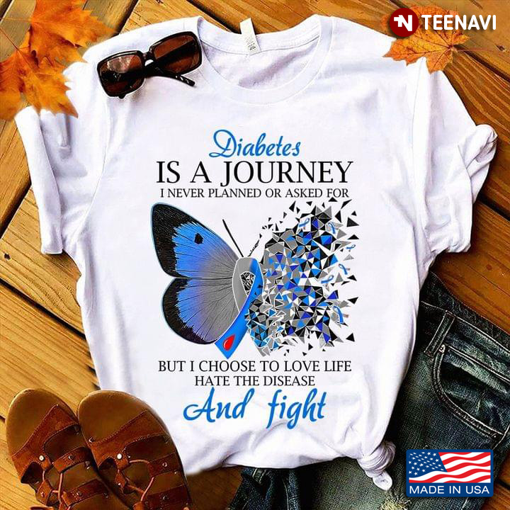 Blue Butterfly Diabetes is A Journey I Never Planned or Asked for But I Choose To Love Life