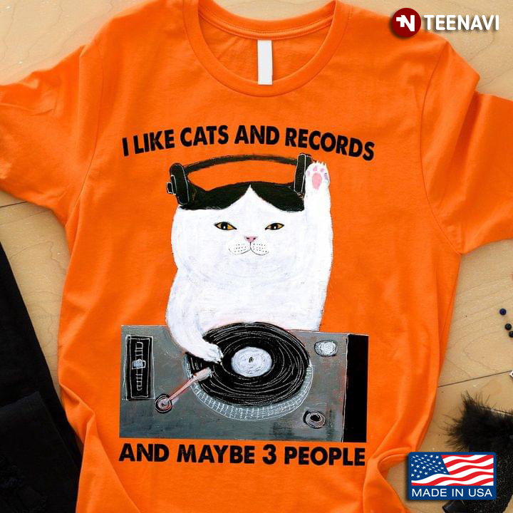 I Like Cats And Records And Maybe 3 People