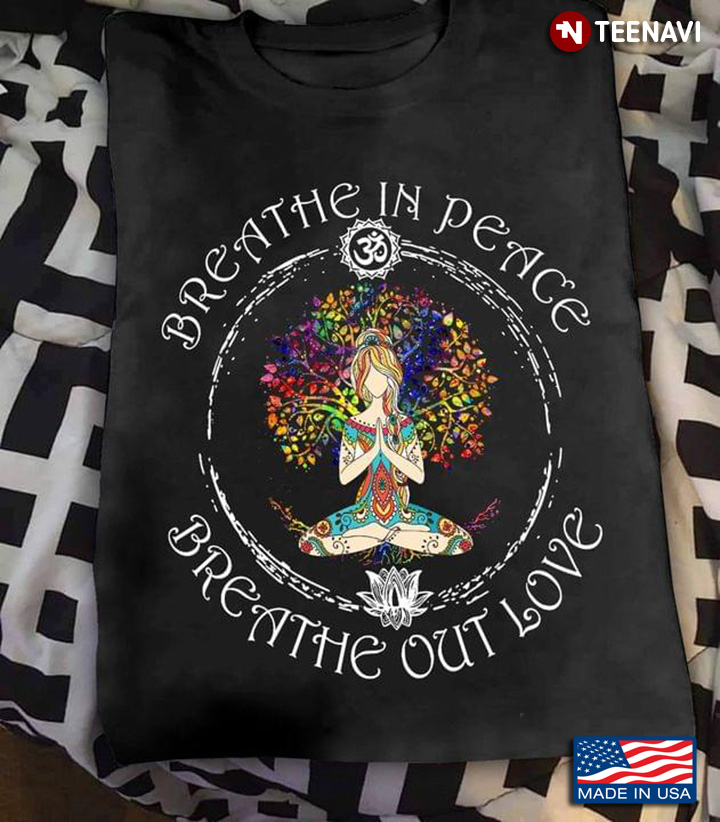 Yoga Hippie Girl Breathe In Peace Breathe Out Love
