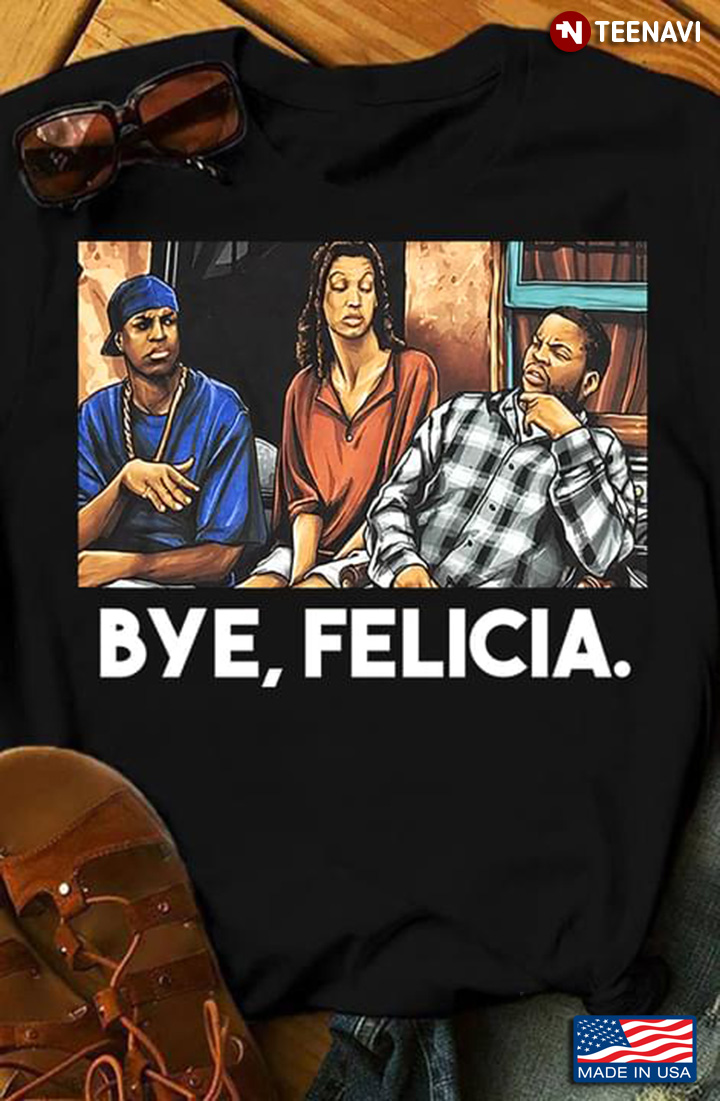 Bye Felicia Friday American Comedy Film