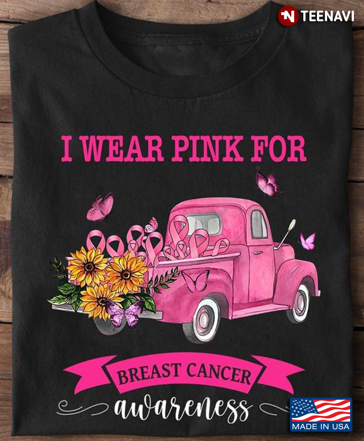 A Pink Car I Wear Pink For Breast Cancer Awareness