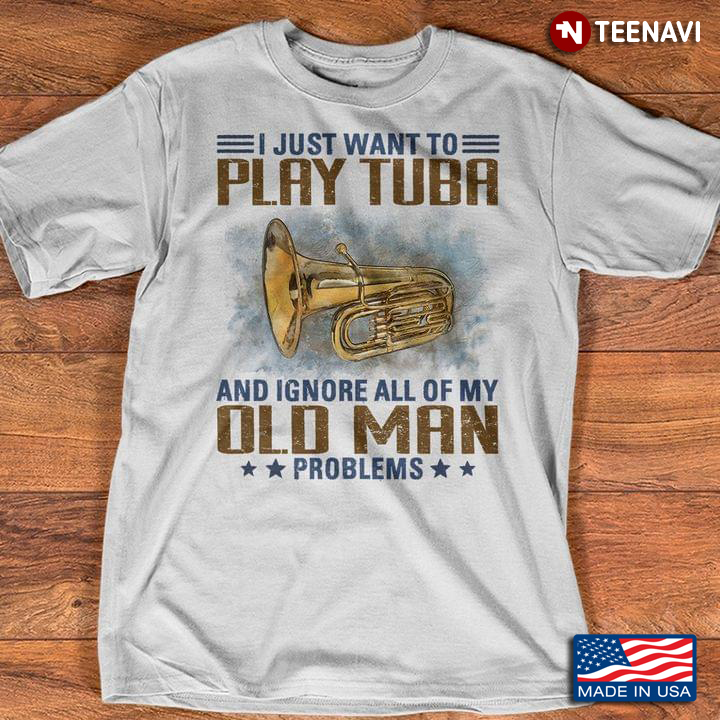 I Just Want To Play Tuba and Ignore All of My Old Man Problems