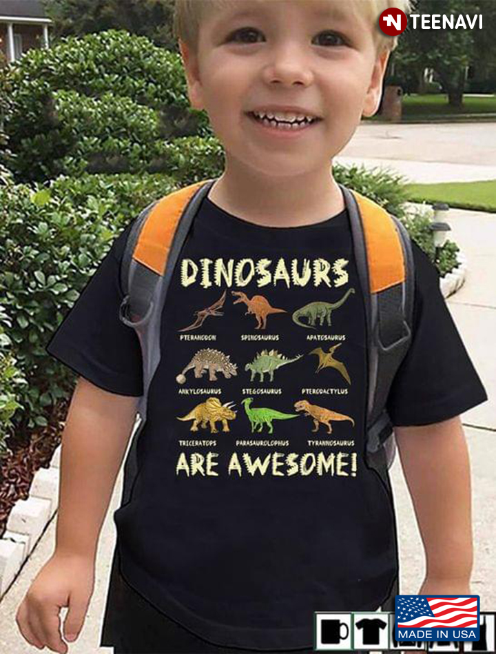 Dinosaurs Are Awesome Full Of Dinosaurs