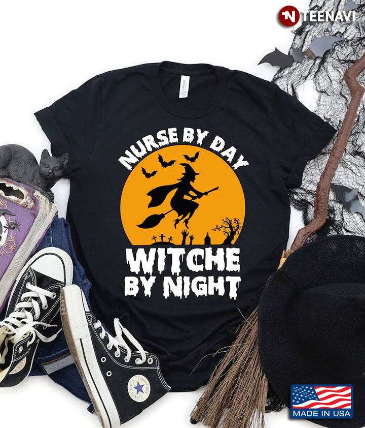 Witch Riding Broom Nurse By Day Witche By Night for Halloween