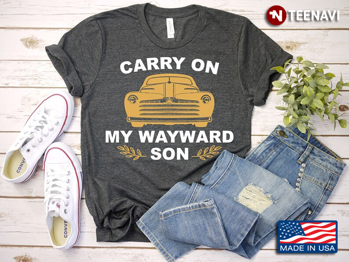 Carry On My Wayward Son Supernatural Impala Cool Design
