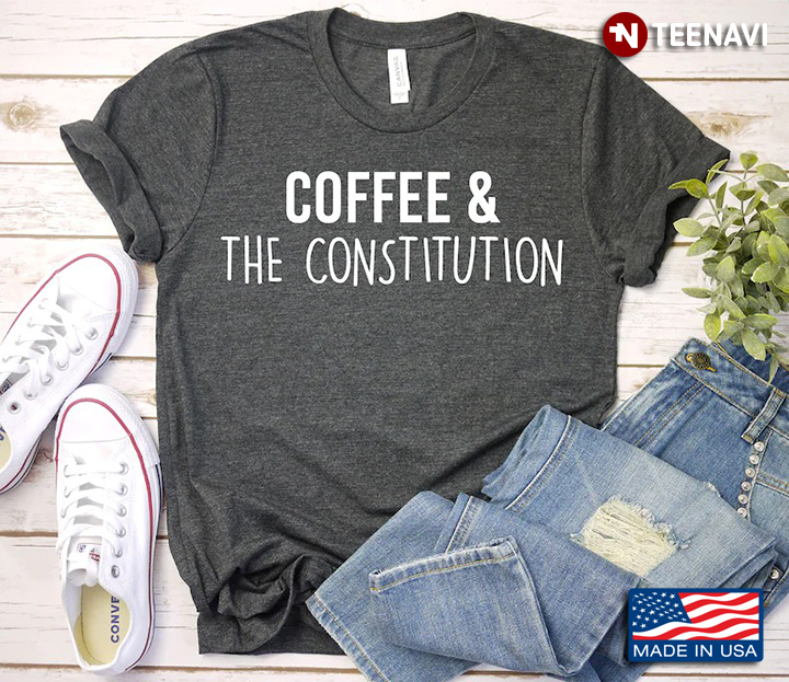 Coffee And The Constitution Cool Design