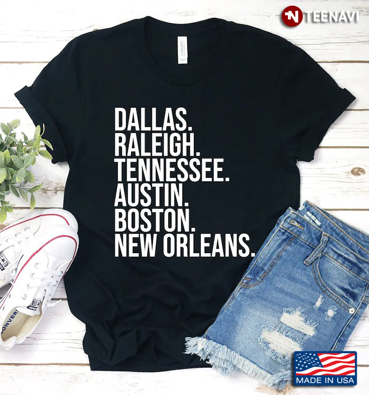 Dallas Raleigh Tennessee Austin Boston New Orleans for Travel Lover