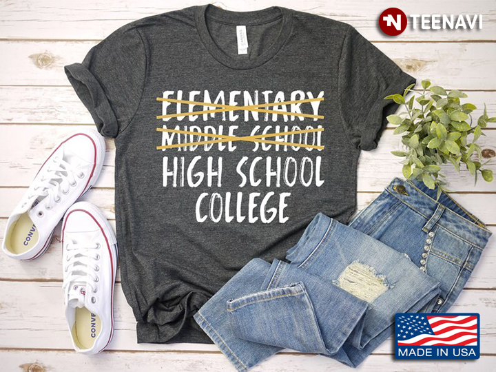 Elementary Middle School High School College for Students