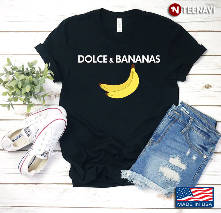Dolce And Bananas Funny Design