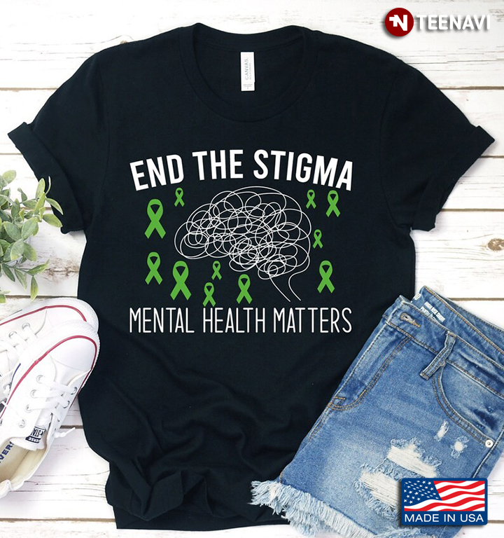 End The Stigma Mental Health Matters