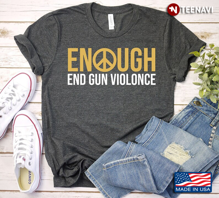 Enough End Gun Violonce Peace Sign