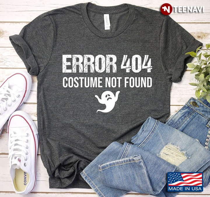 Error 404 Costume Not Found Boo for Halloween