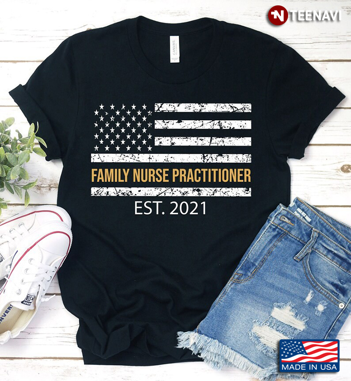 Family Nurse Practitioner Est 2021 American Flag Patriotic