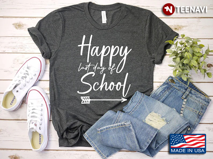 Happy Last Day Of School Funny Gifts for Students And Teachers