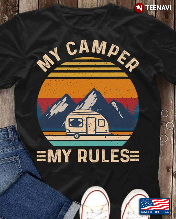 Vintage Camping Car My Camper My Rules for Camp Lover