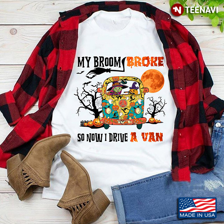 My Broom Broke So Now I Drive A Van Witch And Pumpkin In Hippie Van for Halloween