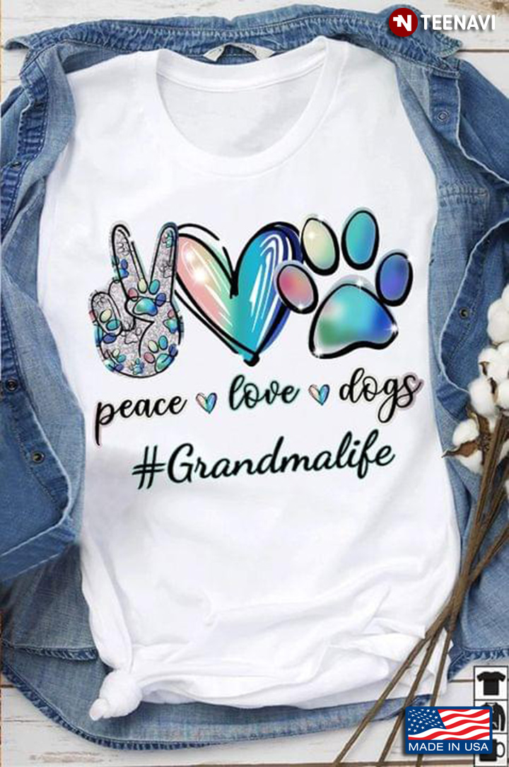Peace Love Dogs Grandma Life Funny Gifts for Grandma