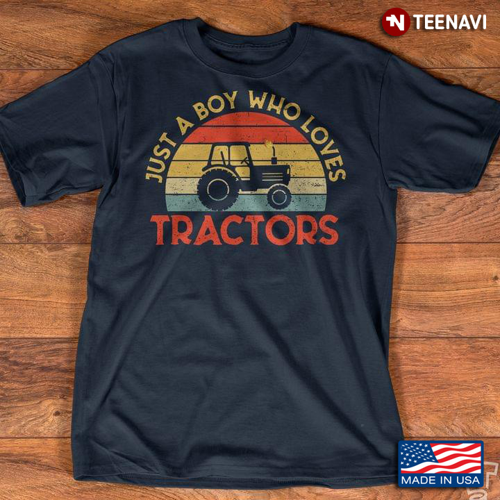 Vintage Just A Boy Who Loves Tractors for Tractor Lover
