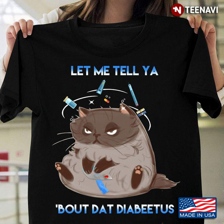 Let Me Tell Ya 'Bout Dat Diabeetus Grumpy Cat Diabetes Awareness