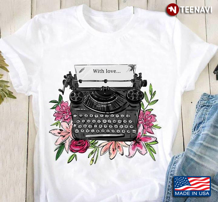 With Love Typewriter And Flowers for Writer