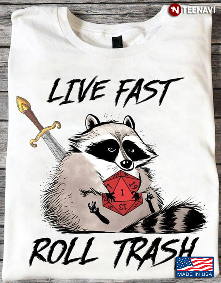 Live Fast Roll Trash Raccoon Dungeons And Dragons for Game Lover