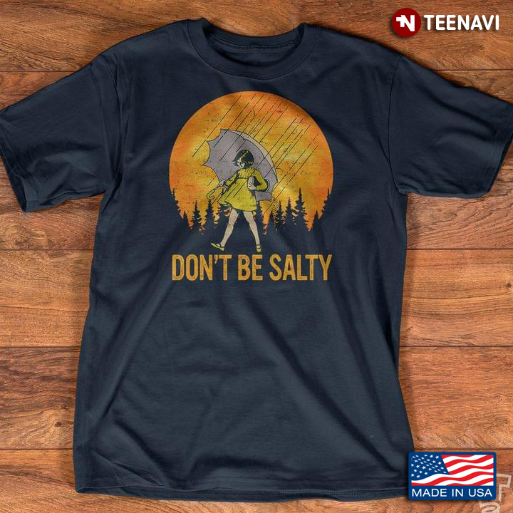 Don’t Be Salty Girl With Umbrella And Full Moon Funny Design