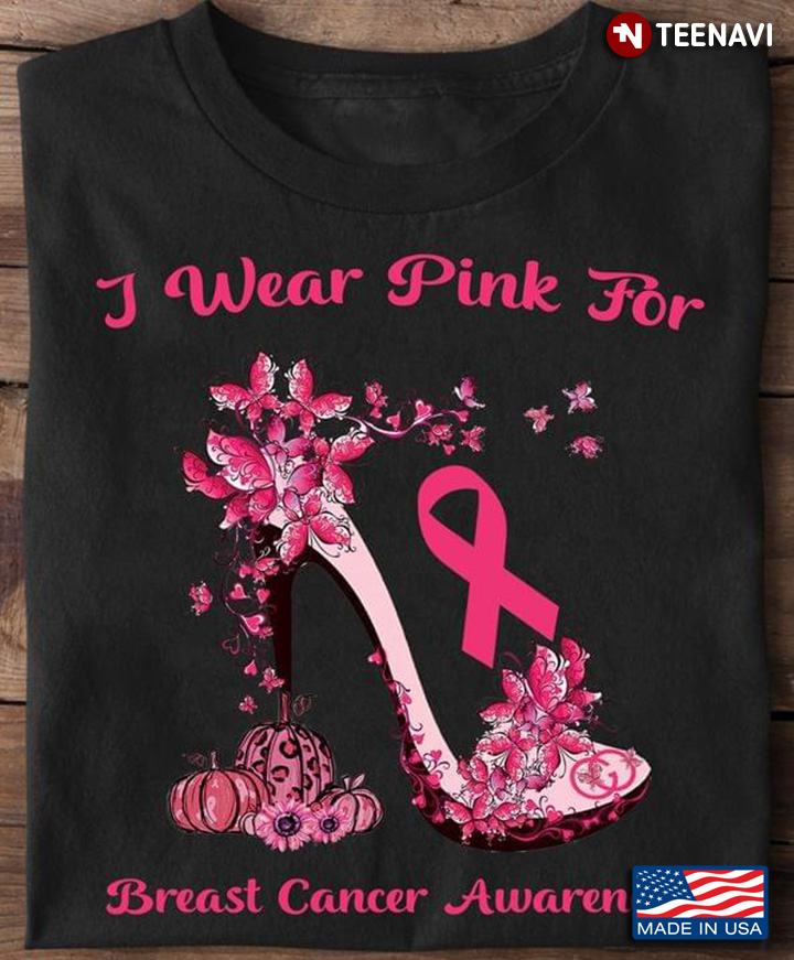 I Wear Pink For Breast Cancer Awareness High Heels Pumpkins Sunflowers Pink Ribbon Leopard