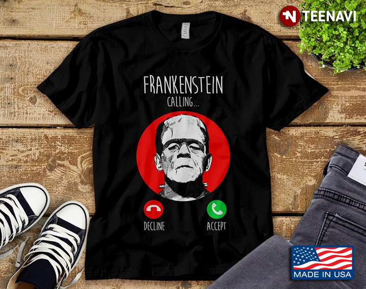 Frankenstein Calling Decline Accept Horror Movie Character for Halloween