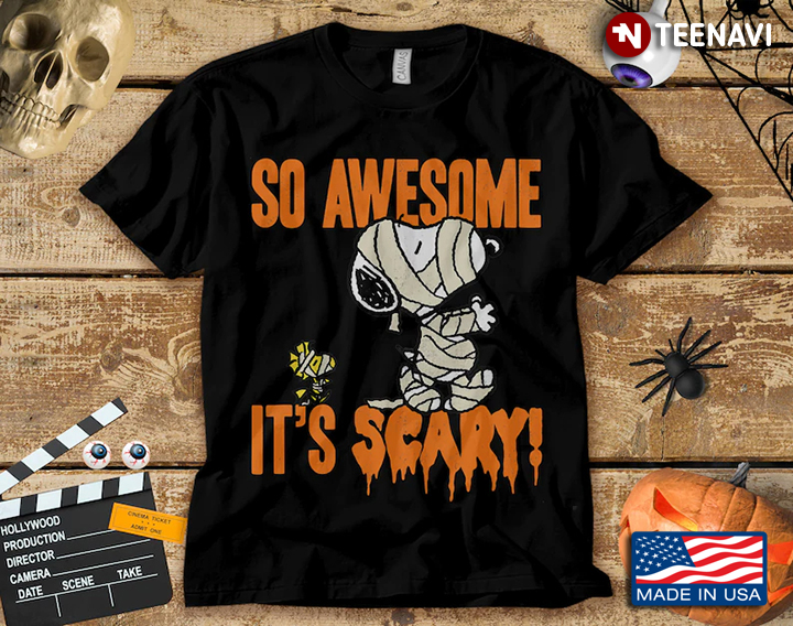 So Awesome It's Scary Snoopy Mummy And Woodstock Mummy for Halloween