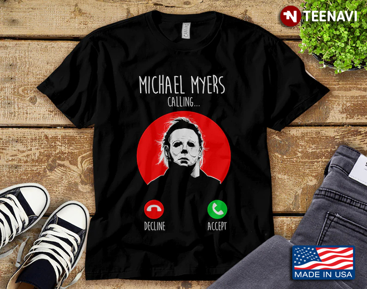 Michael Myers Calling Horror Movies Character for Halloween T-Shirt