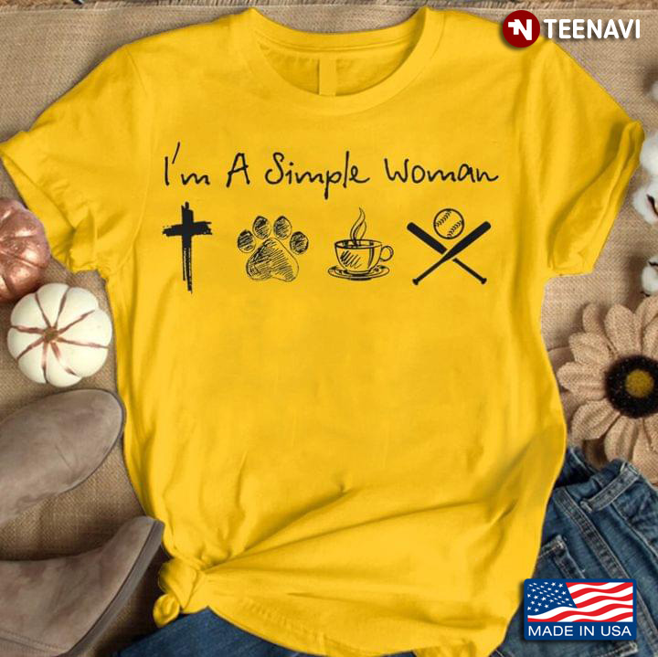 I'm A Simple Woman I Love Jesus Dogs Coffee And Baseball