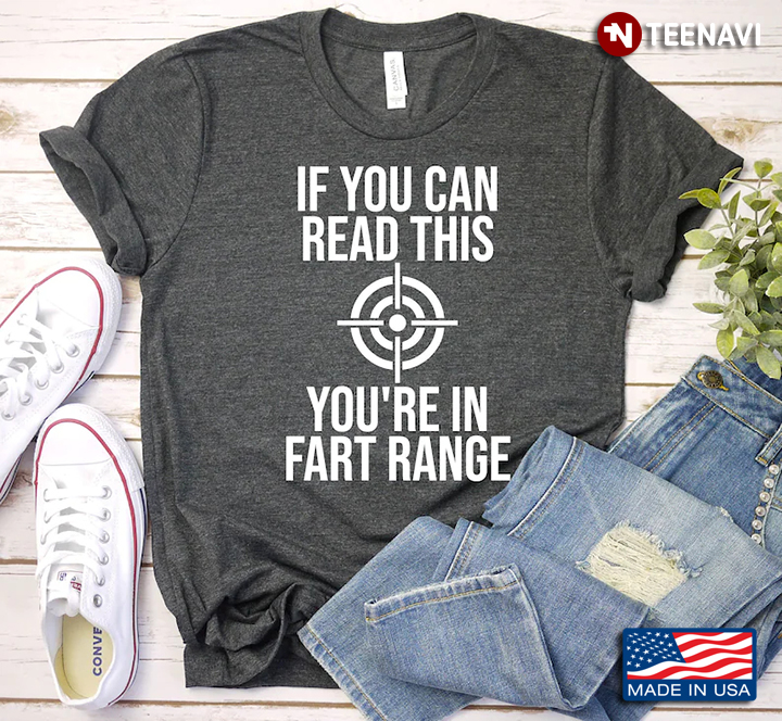 If You Can Read This You're In Fart Range Funny Design for Halloween