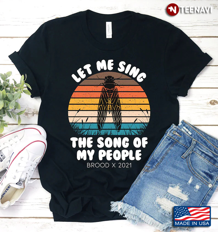 Vintage Let Me Sing The Song Of My People Brood 2021 Cicada