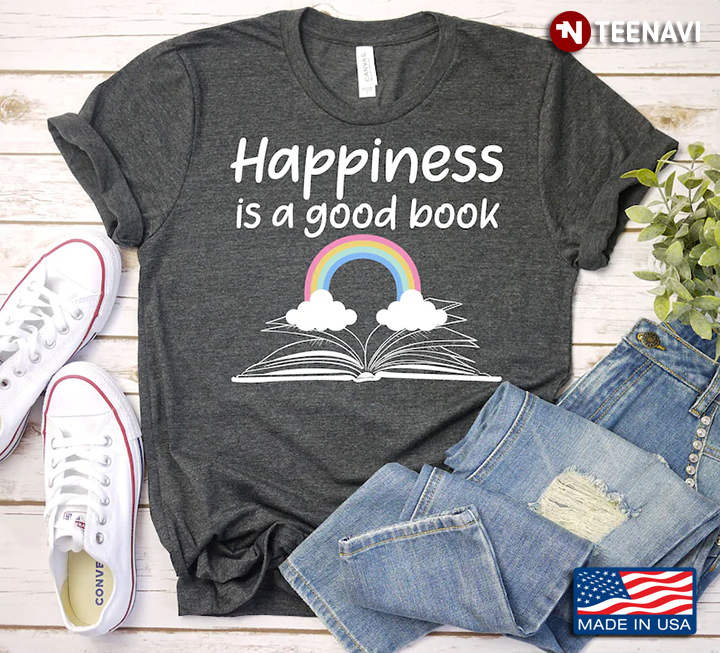 Happiness Is A Good Book Rainbow And Book for Book Lover