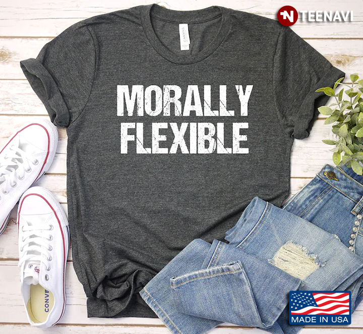 Morally Flexible Funny Design