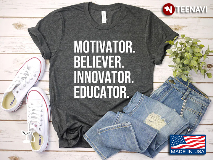 Motivator Believer Innovator Educator Gifts for Teacher